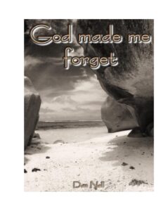 Cover of GOD MADE ME FORGET